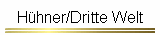 Hühner/Dritte Welt